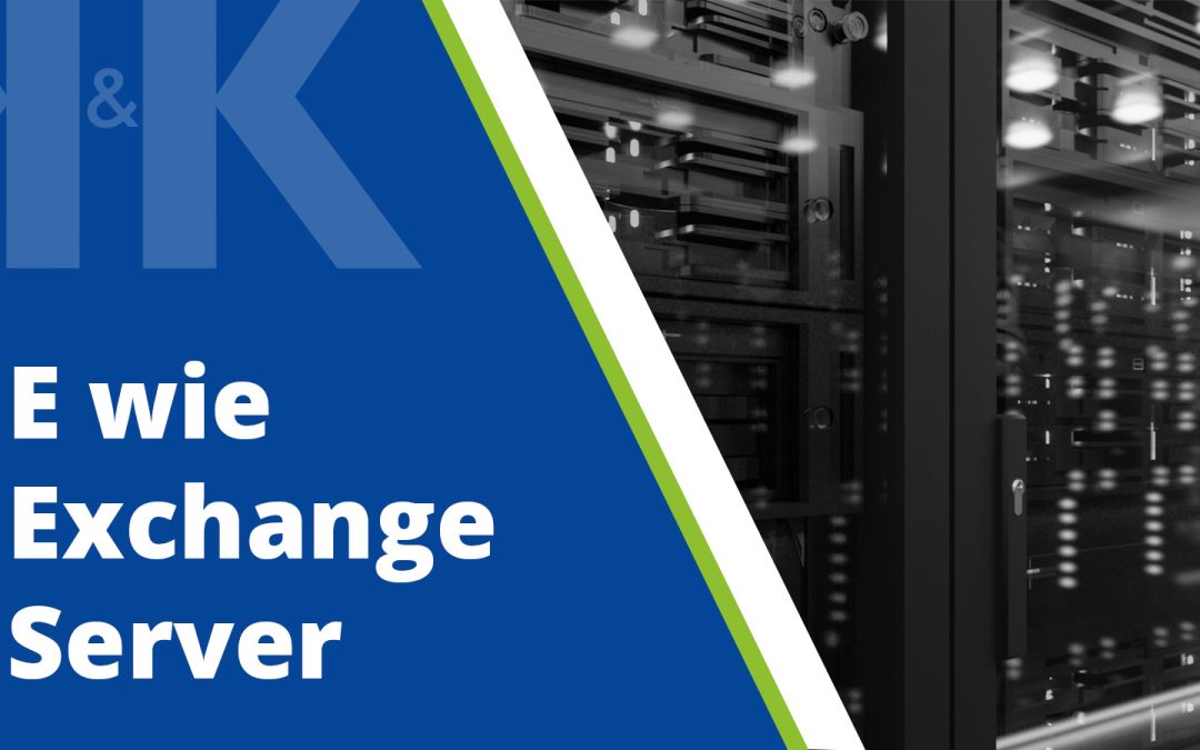 Exchange Server | Unser Business IT ABC