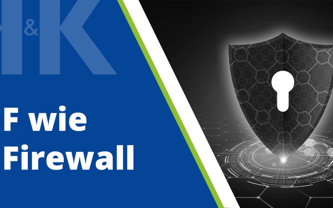 Firewall | Unser Business IT ABC